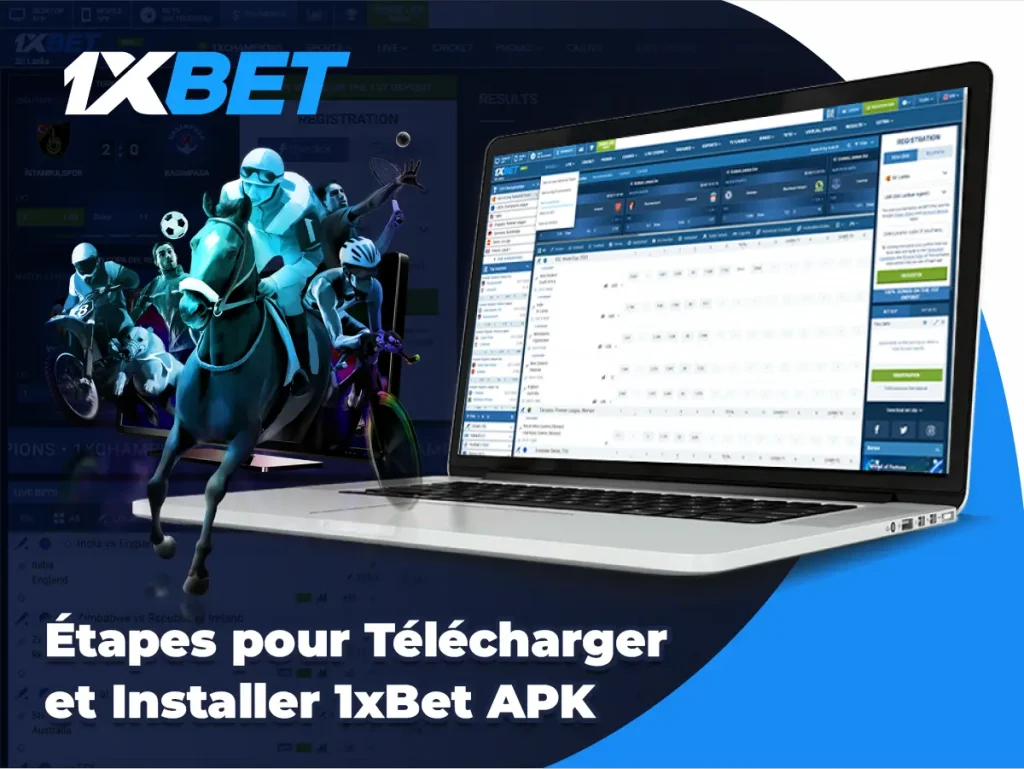 Étapes pour Télécharger et Installer 1xBet APK